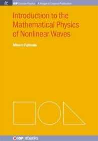 Introduction to the Mathematical Physics of Nonlinear Waves (Iop Concise Physics)