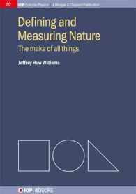 Defining and Measuring Nature : The Make of All Things (Iop Concise Physics)