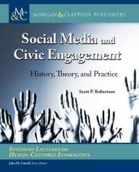 Social Media and Civic Engagement : History, Theory, and Practice (Synthesis Lectures on Human-centered Informatics)