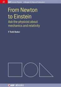 From Newton to Einstein : Ask the Physicist about Mechanics and Relativity (Iop Concise Physics)