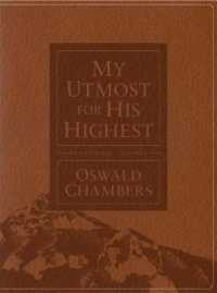 My Utmost for His Highest Devotional Journal : Updated Language (Authorized Oswald Chambers Publications) （Updated Language）