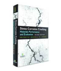 Stress-Corrosion Cracking : Materials Performance and Evaluation （2ND）