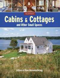 Cabins & Cottages and Other Small Spaces -- Paperback / softback