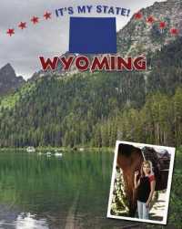 Wyoming (It's My State! (Second Edition)(R)) （2ND Library Binding）