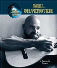 Shel Silverstein (Spotlight on Children's Authors) （Library Binding）