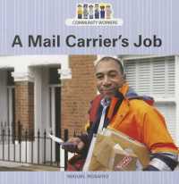 A Mail Carrier's Job (Community Workers)