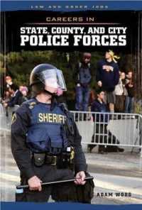 Careers in State, County, and City Police Forces (Law and Order Jobs) （Library Binding）