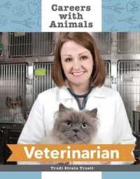 Veterinarian (Careers with Animals) （Library Binding）