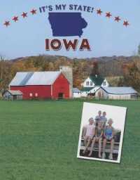 Iowa (It's My State! (Second Edition)(R)) （2ND）
