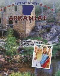 Arkansas (It's My State! (Second Edition)(R)) （2ND）