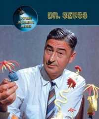 Dr. Seuss (Spotlight on Children's Authors) （Library Binding）