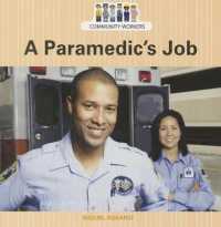 A Paramedic's Job (Community Workers)
