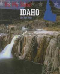Idaho : The Gem State (It's My State! (Third Edition)(R)) （3RD Library Binding）