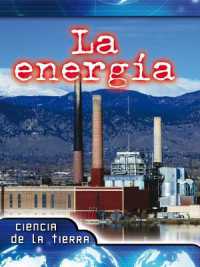 La Energía : Energy (Let's Explore Science)