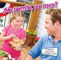 Me permite, por favor? / May I Please? (El Pequeno Mundo De Las Habilidades Sociales)