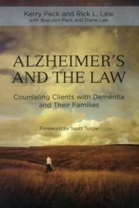 Alzheimer's and the Law : Counseling Clients with Dementia and Their Families