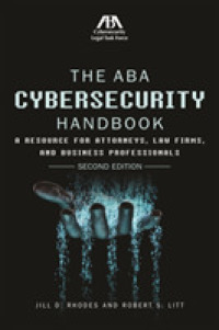 The ABA Cybersecurity Handbook : A Resource for Attorneys, Law Firms, and Business Professionals