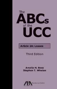 The ABCs of the UCC Article 2A : Leases， Third Edition