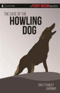 The Case of the Howling Dog (Perry Mason Mystery) （Reprint）