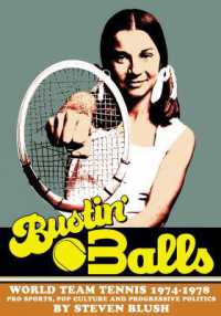 Bustin' Balls : World Team Tennis 1974-1978, Pro Sports, Pop Culture and Progressive Politics