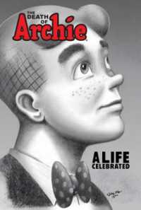 The Death of Archie : A Life Celebrated