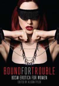 Bound for Trouble : BDSM Erotica for Women