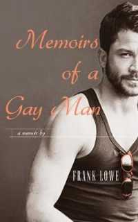 Memoirs of a Gay Man