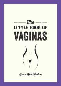 The Little Book of Vaginas : Everything You Need to Know