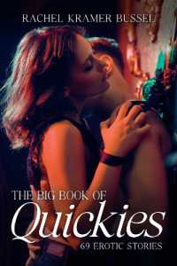 The Big Book of Quickies : 69 Erotic Stories