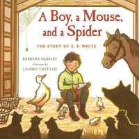 Boy, a Mouse, and a Spider -- Hardback