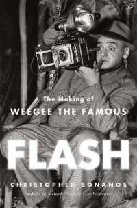 Flash: the Making of Weegee the Famous