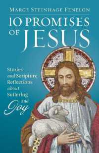 10 Promises of Jesus : Stories and Scripture Reflections about Suffering and Joy