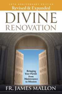 Revised & Expanded Divine Renovation 10th Anniversary : Bringing Your Parish from Maintenance to Mission