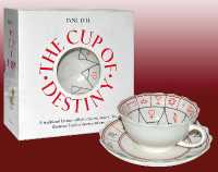 The the Cup of Destiny : A traditional fortune-teller's cup and saucer plus illustrated book of interpretation
