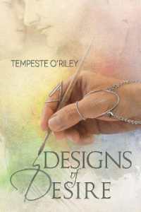 Designs of Desire Volume 1 (Desires Entwined)