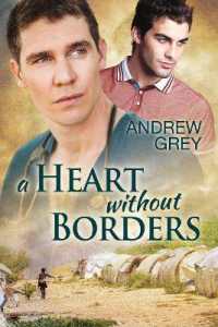 A Heart without Borders Volume 1 (Without Borders)