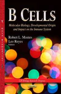B Cells : Molecular Biology, Developmental Origin & Impact on the Immune System