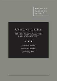 Critical Justice : Systemic Advocacy in Law and Society (American Casebook Series)