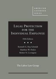 個人労働者に対する法的保護（第５版）<br>Legal Protection for the Individual Employee (American Casebook Series) （5TH）
