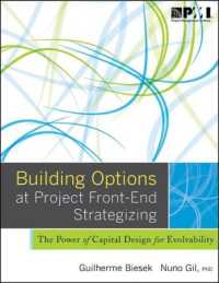 Building Options at Project Front-End Strategizing : The Power of Capital Design for Evolvability