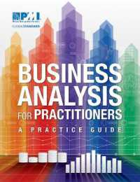 Business Analysis for Practitioners : A Practice Guide