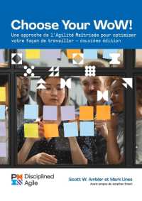 Choose your WoW - Second Edition (FRENCH) : A Disciplined Agile Approach to Optimizing Your Way of Working （2ND）