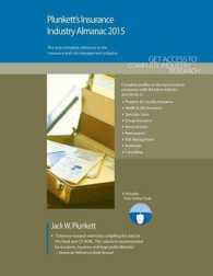 Plunkett's Insurance Industry Almanac 2015 : Insurance Industry Market Research, Statistics, Trends & Leading Companies (Plunkett's Industry Almanacs)