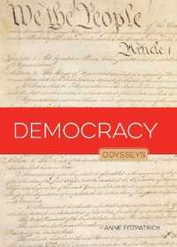 Democracy : Odysseys in Government (Odysseys in Government)