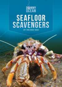 Seafloor Scavengers (Down in the Ocean)
