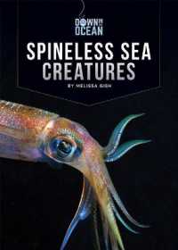 Spineless Sea Creatures (Down in the Ocean)