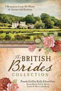 The British Brides Collection : 9 Romances from the Home of Austen and Dickens