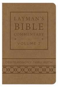 Deuteronomy Thru Ruth (Layman's Bible Commentary) （LEA Deluxe）