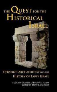 The Quest for the Historical Israel : Debating Archaeology and the History of Early Israel; Invited Lectures Delivered at the Sixth Biennial Colloquiu
