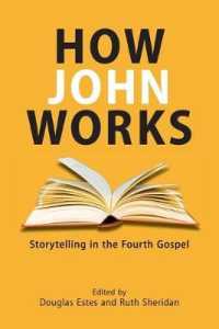How John Works : Storytelling in the Fourth Gospel (Resources for Biblical Study)